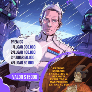 Inscripcion Torneo Starwars por 500.000 a Repartir top 4 + Premios top 16